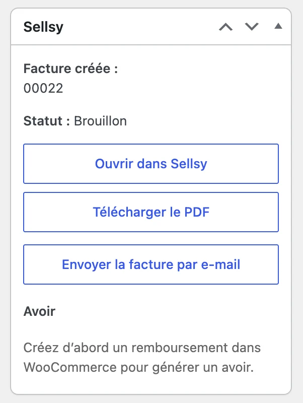 Bloc Sellsy dans la commande WooCommerce : facture créée numéro 00022 au statut Brouillon, boutons Ouvrir dans Sellsy, Télécharger le PDF et Envoyer la facture par e-mail, section Avoir